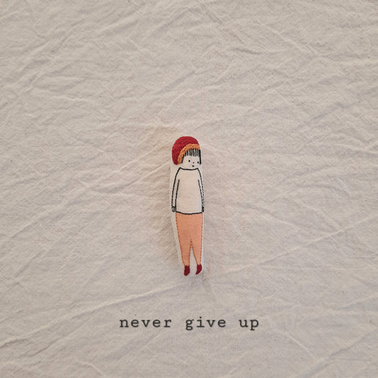 never give up